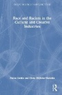 Cover: Race and Racism in the Cultural and Creative Industries - Routledge