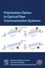 Cover: Polarization Optics in Optical Fiber Communication Systems - Elsevier