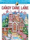 Cover: Creative Haven Candy Cane Lane Coloring Book - Dover Publications