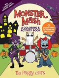 Cover: Monster Mash: A Coloring & Activity Book by the Party Cats - Dover Publications