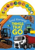 Cover: Good Morning! Things That Go - Lake Press