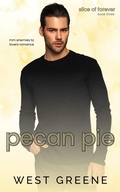 Cover: Pecan Pie (Slice of Forever, #3) - Tiff Thomas