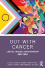 Cover: Out with Cancer - Routledge