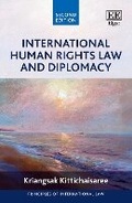 Cover: International Human Rights Law and Diplomacy - Edward Elgar Publishing