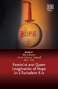 Cover: Feminist and Queer Imaginaries of Hope in a Turbulent Era - Edward Elgar Publishing