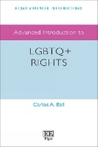 Enlarge image Cover: Advanced Introduction to LGBTQ+ Rights - Edward Elgar Publishing