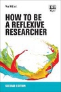 Cover: How to be a Reflexive Researcher - Edward Elgar Publishing