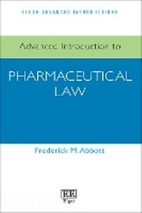 Enlarge image Cover: Advanced Introduction to Pharmaceutical Law - Edward Elgar Publishing