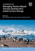 Cover: Handbook on Managing Nature-Based Tourism Destinations Amid Climate Change - Edward Elgar Publishing