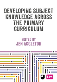Enlarge image Cover: Developing Primary Subject Knowledge - Sage Publications Ltd (Digital)