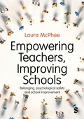Cover: Empowering Teachers, Improving Schools - Sage Publications Ltd (Digital)