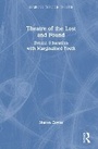 Cover: Theatre of the Lost and Found - Routledge