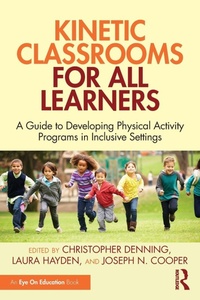 Enlarge image Cover: Kinetic Classrooms for All Learners - Routledge