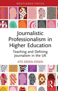 Cover: Journalistic Professionalism in Higher Education - Routledge