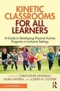 Enlarge image Cover: Kinetic Classrooms for All Learners - Routledge