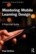 Bild: Mastering Mobile Learning Design - Routledge