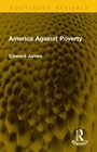 Cover: America Against Poverty - Routledge