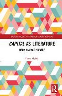 Enlarge image Cover: Capital as Literature - Routledge
