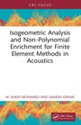 Cover: Isogeometric Analysis and Non-Polynomial Enrichment for Finite Element Methods in Acoustics - CRC Press