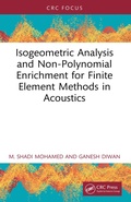 Cover: Isogeometric Analysis and Non-Polynomial Enrichment for Finite Element Methods in Acoustics - CRC Press