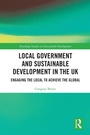 Cover: Local Government and Sustainable Development in the UK - Routledge