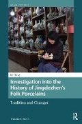 Cover: Investigation into the History of Jingdezhen's Folk Porcelains - Pallas Publications