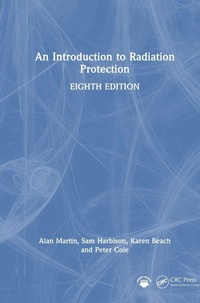 Enlarge image Cover: An Introduction to Radiation Protection - CRC Press