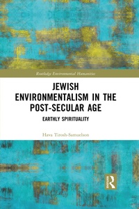 Enlarge image Cover: Jewish Environmentalism in the Post-Secular Age - Routledge