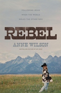 Enlarge image Cover: Rebel - Thomas Nelson Publishers