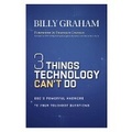 Cover: Three Things Technology Can't Do - Thomas Nelson Publishers