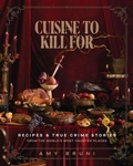 Cover: Cuisine to Kill For (NEW 2026 COOKBOOK) - Harper Celebrate