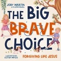 Cover: The Big Brave Choice - Tommy Nelson