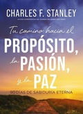 Cover: Tu camino hacia el proposito, la pasion y la paz - Grupo Nelson
