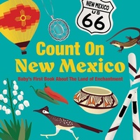 Enlarge image Cover: Count On New Mexico - Gibbs M. Smith Inc