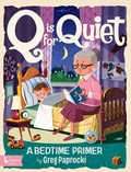 Cover: Q is for Quiet - Gibbs M. Smith Inc