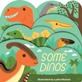 Cover: Some Dinos - Gibbs Smith