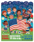 Cover: It's Time for Red, White, and Blue - Gibbs M. Smith Inc