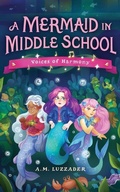 Cover: Mermaid in Middle School Book 3 - Poisoned Pen Press