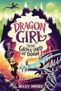 Cover: Dragon Girl and the Graveyard of Doom (Standard Edition) - Sourcebooks Young Readers