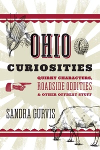 Enlarge image Cover: Ohio Curiosities - Globe Pequot Press