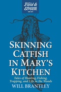 Cover: Skinning Catfish in Mary's Kitchen - Globe Pequot Press