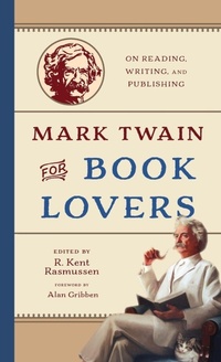 Enlarge image Cover: Mark Twain for Book Lovers - Globe Pequot Press