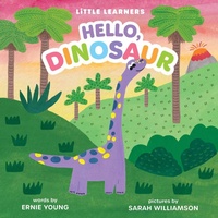 Enlarge image Cover: Hello, Dinosaur - Little Bee Books