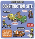 Cover: Little Explorers: Construction Site - Little Bee Books Inc.