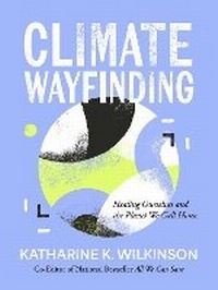 Enlarge image Cover: Climate Wayfinding - Andrews McMeel Publishing
