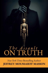 Enlarge image Cover: The Assault on Truth - Histria Academic