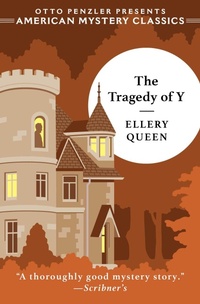 Enlarge image Cover: The Tragedy of Y - American Mystery Classics