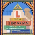 Cover: L Is for Librarian - Angel City Press