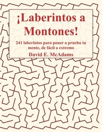 Enlarge image Cover: !Laberintos a Montones! - Life is a Story Problem LLC