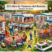 Enlarge image Cover: El Libro de Numeros del Rancho - Life is a Story Problem LLC